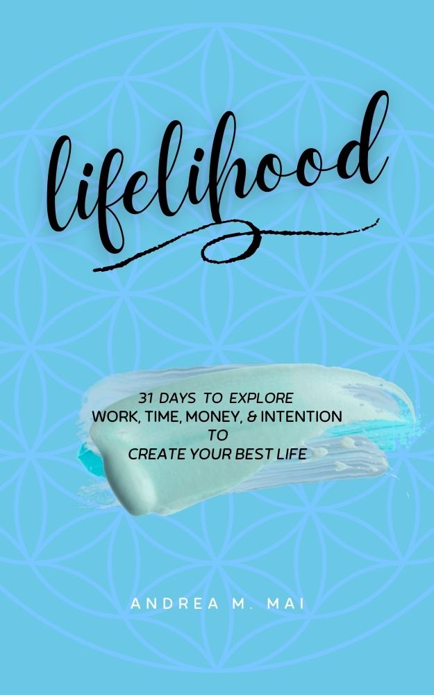 cover of Lifelihood: 31 Days to Explore Work, Time, Money, and Intention to Create Your Best Life, light blue background